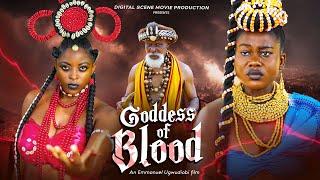 GODDESS OF BLOOD - New 2025 Nigerian Movie Peace Onuoha Prisma James Latest Nollywood Movie