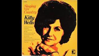 Kitty Wells - If God Is Dead [Who's That Living In My Soul] - [1970].