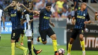 Mauro Icardi And Éver Banega And João Mário vs Juventus（18/09/2016）16-17 HD 720p by轩旗