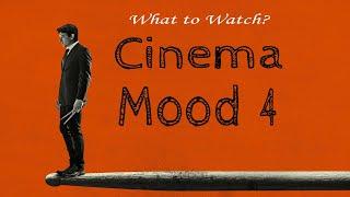 Cinema Mood 4 : Five Movies and One Series You can't MISS!