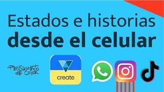 Como hacer POST e HISTORIAS para redes sociales en celular gratis y rápido | VistaCreate de Crello