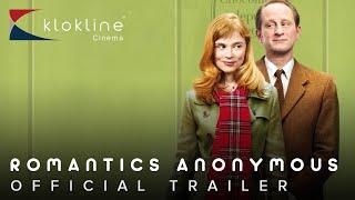 2010 Romantics Anonymous Official Trailer 1 HD Pan Européenne