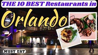 Top 10 best restaurants in Orlando, Florida