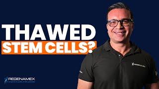 Thawed Stem Cells?? The TRUTH About Fresh Vs Cryopreservation Stem Cells!