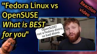 "Fedora Linux vs  OpenSUSE - What is BEST for you" - Kent's reaction video