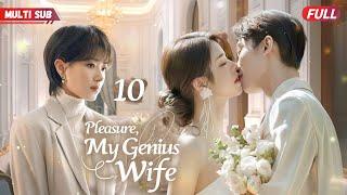 Pleasure, My Genius WifeEP10 | #zhaolusi #yangyang #xiaozhan | Girl had an one-night stand with CEO