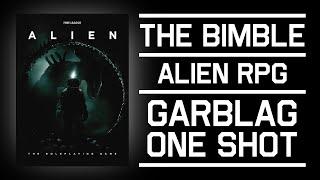 ALIEN RPG - The Bimble - One Shot