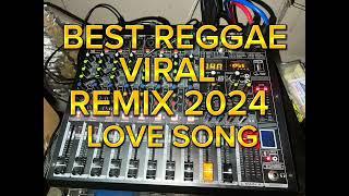 Best Reggae Viral Remix 2024