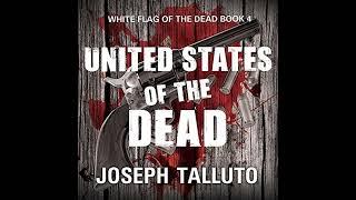 United States of the Dead (The White Flag of The Dead Series) -