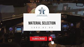 Material Selection 1352.01.03