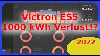 1000 kWh VERLUST!!! - #Victron #ESS - Auswertung 2022