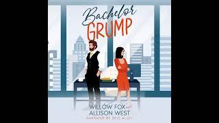 Bachelor Grump by Willow Fox  Romance Audiobook