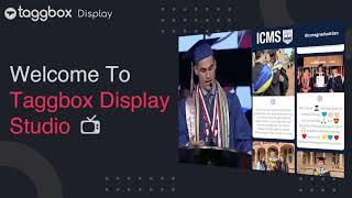 Taggbox Display Studio : One-Stop Solution To Enhance Digital Displays