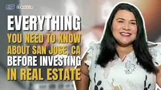 You Need to Know Before Investing Everything About San Jose, ca in  Real Estate