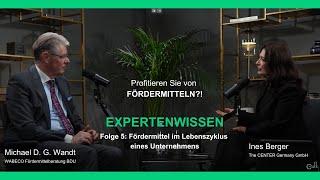 Folge 05   Fördermittel im Lebenszyklus eines Unternehmens   WABECO Fördermittel Insider