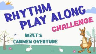 Carmen "Overture" by Georges Bizet [Level 1] • Rhythm Play Along Part 1