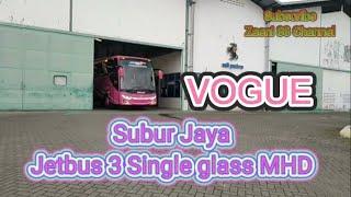 Release ke 4  Subur Jaya Jetbus 3 Single glass MHD.warna pink " VOGUE"