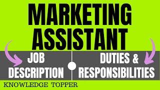 Marketing Assistant Job Description | Marketing Assistant Duties and Responsibilities and Roles