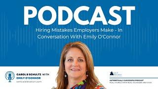 Hiring Mistakes Employers Make - In Conversation With Emily O'Connor | Authentically Successful