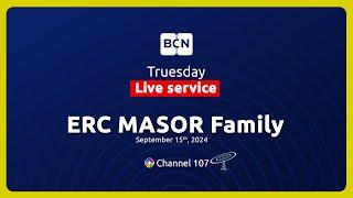 BCN TV LIVE :TUESDAY SERVICE ERC  (Masoro Family) WITH PASTOR MUHOZI ABRAHAM