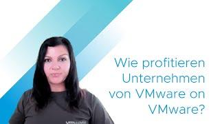 Wie profitieren Unternehmen von VMware on VMware?