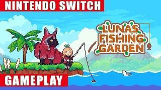 Luna's Fishing Garden Nintendo Switch Gameplay