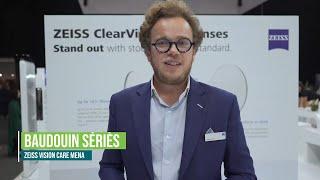 Testimonial Baudouin Sériès , Managing Director of ZEISS Group in VisionPlus EXPO 2022