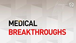 2020 Medical Breakthroughs of the Year