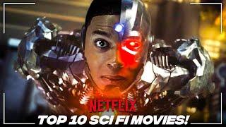 Top 10 BEST Sci Fi Movies on NETFLIX  | Best Sci-Fi Movies -2022