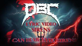 DBC (Dead Brain Cells): Sirens (Official Lyric Video)