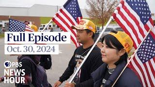 PBS News Hour full episode, Oct. 30, 2024