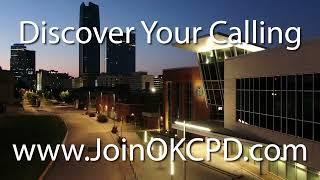 OKCPD is Hiring! Discover your calling!