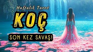 Koç Burcu Haftalık Tarot - Son Kez Savaş!