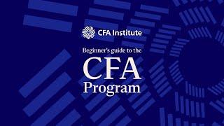 Beginner’s Guide to the CFA Program