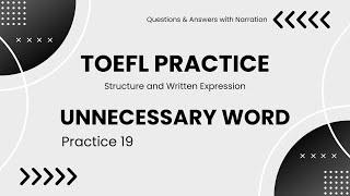 TOEFL Practice – Unnecessary Word | Structure and Written Expression