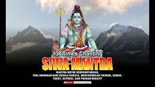 108 Mantra Chanting Dewa Siwa, Mantram Yang Dahsyat untuk Perlindungan dari Bahaya