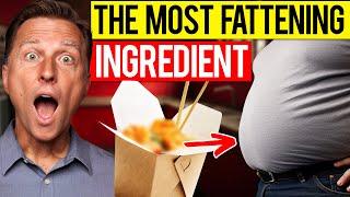 The #1 Ingredient That Makes You Fat (NOT SUGAR)