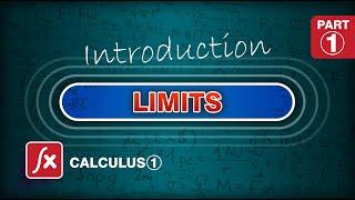 Introduction to Limits: Calculus 1