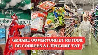 RETOUR DE COURSES, GRANDE OUVERTURE ÉPICERIE ASIATIQUE T&T À BROSSARD (DIX 30) + COLIS EUGÈNE ALLARD