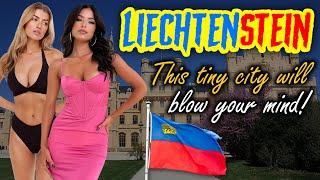 Life in LIECHTENSTEIN! A TINY European City with Royal Retreats and the Charms of BEAUTIFUL WOMEN