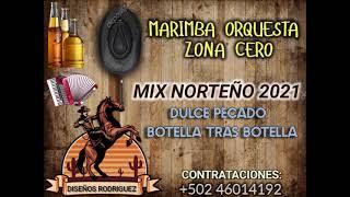 MIX NORTEÑO 2021 MARIMBA ORQUESTA ZONA CERO