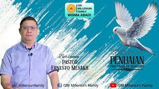 Ps. Ernesto Mesakh - Ibadah Online GBI Millenium Family 22 Juni 2025