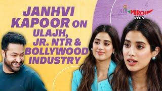 Janhvi Kapoor on Jr NTR, Bollywood Industry & reacts to fan Comments  | Ulajh | Mirchi Plus