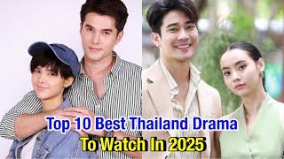 Top 10 Best Thailand Drama To Watch In 2025 || FC Hoa Ngữ #top10 #thailand
