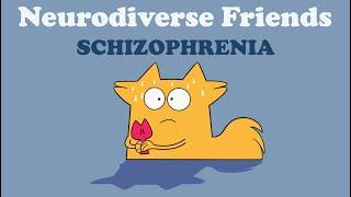 Neurodiverse Friends - Schizophrenic SKIT