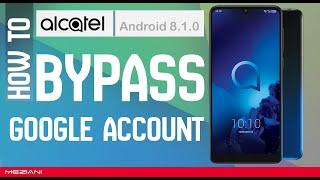 Remove, Bypass Google Account  FRP All ALCATEL 2019 Android 8.1.0 Without Computer (New Method)