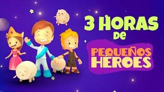 3 HORAS DE PEQUEÑOS HÉROES | Canciones Infantiles