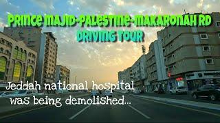 Prince Majid - Palestine - Makaronah Rd Jeddah Driving Tour | 4K