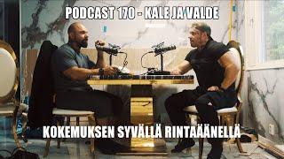 Podcast 170 - Kale ja Valde // Kokemuksen syvällä rintaäänellä