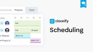 Clockify Tutorial: Scheduling